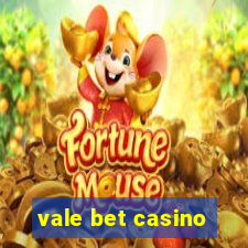 vale bet casino